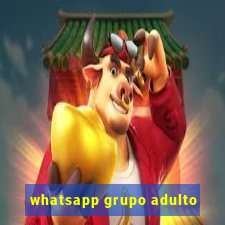 whatsapp grupo adulto